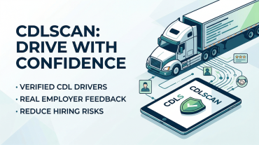 CDLScan: Revolutionizing Commercial Driver Background Checks and Hiring